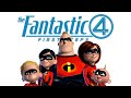 The Incredibles Trailer Fantastic Four First Steps Style