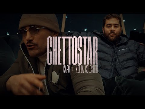 CAPO x KOLJA GOLDSTEIN - GHETTOSTAR [Official Video]