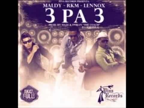 RKM Ft Maldy & Lennox - 3 Pa 3 (La Formula)