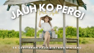 Download lagu SA CERITAKAN PADA BINTANG BINTANG | JAUH KO PERGI | MALA AGATHA mp3
