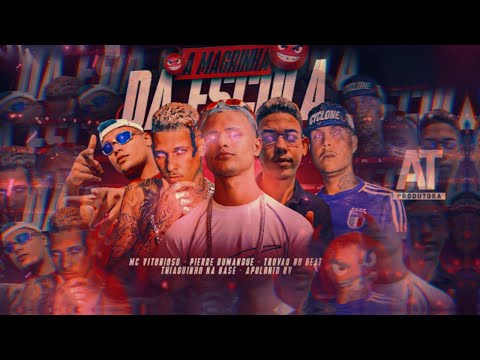 A MAGRINHA DA ESCOLA - TROVÃO NO BEAT - PIERRE DUMANGUE-APOLONIO RV-THIAGUINHO NA BASE -MC VITORIOSO