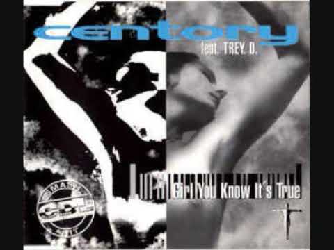 Centory feat. Trey D. - Girl You Know It's True (Regular Mix)