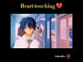 Heart touching💔😥#amv #shorts #edits #clannad #hearttouching #heartbroken #pain #sad #sadstory #feel