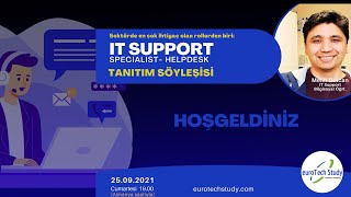 IT Support - Specialist - Helpdesk MESLEK SÖYLEŞİSİ - 1 (TUR)