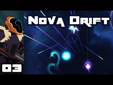 Let's Play Nova Drift - PC Gameplay Part 3 - The Bombardier Is Here!