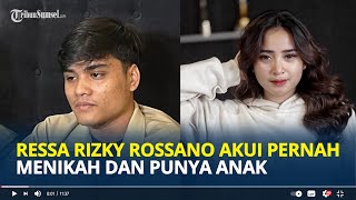 Download lagu RESSA Rizky Rossano Akui Pernah Menikah dan Punya Anak, Kuasa Hukum Singgung Pansos mp3