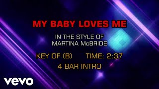 Martina McBride - My Baby Loves Me (Karaoke)