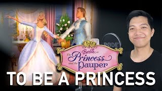 To Be A Princess (Julian Part Only - Karaoke) - Barbie as the Princess and the Pauper