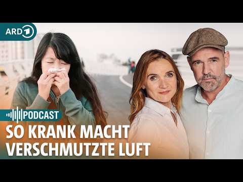 Feinstaub, Ozon und Co: So krank macht die Luftverschmutzung | Frag dich fit mit Doc Esser und Anne