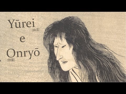 Yūrei(幽霊) e Onryō(怨霊) - Yōkai#4