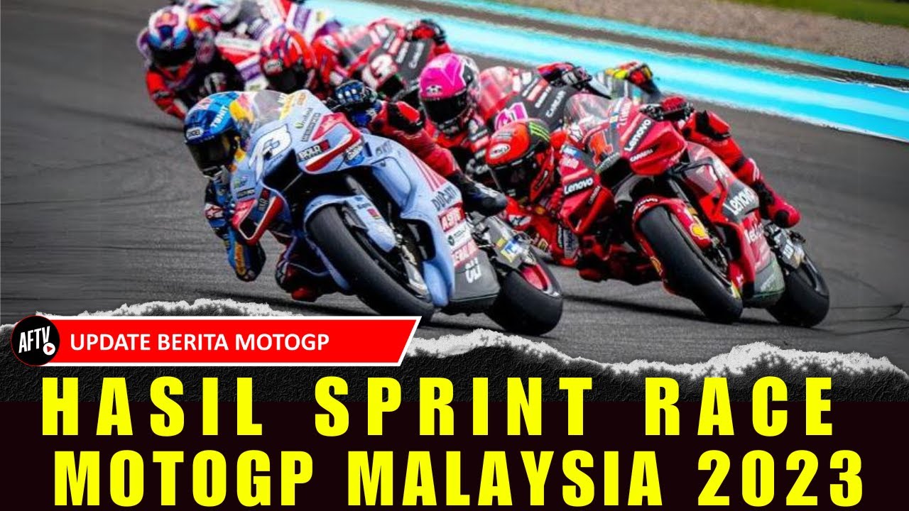 HASIL SPRINT RACE MOTOGP MALAYSIA 2023: ALEX MARQUEZ JUARA, JORGE MARTIN KE 2, BAGNAIA KE 3