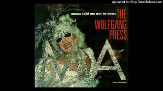 The Wolfgang Press - Birmingham To Jerusalem