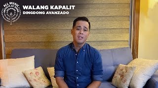 Walang Kapalit - Dingdong Avanzado | #ArtistsAtHomeSessions