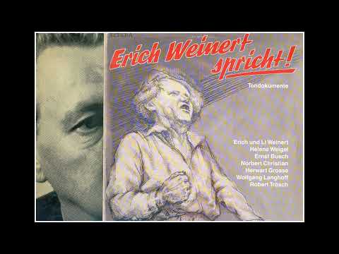 Erich Weinert spricht Tondokumente - Dokumentation - Prosa - Lyrik - Literatur