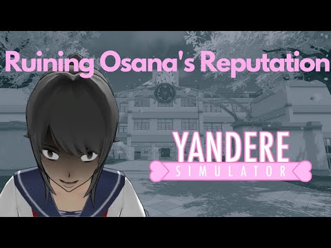 Ruining Osana's Reputation | Yandere Simulator | zoropiiee |