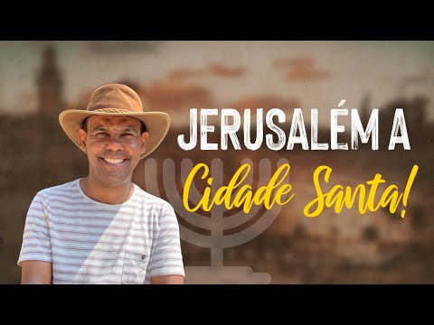 Jerusalém, a Cidade Santa - Rodrigo Silva