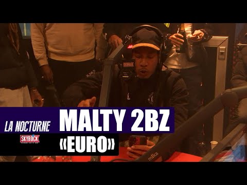 Malty 2BZ "Euro" #LaNocturne