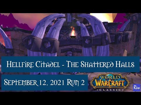 WoW Classic: Hellfire Citadel - The Shattered Halls (Run 2)