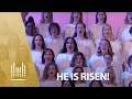 He Is Risen! | The Tabernacle Choir