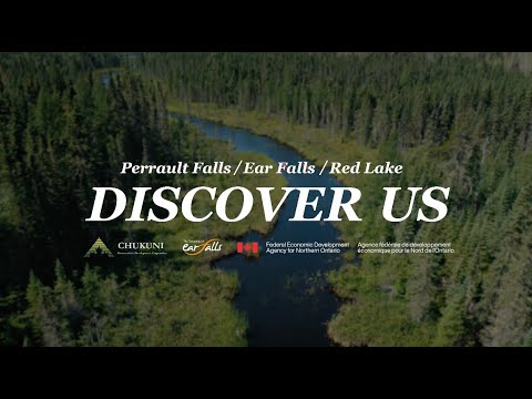 DISCOVER US - Red Lake + Ear Falls + Perrault Falls