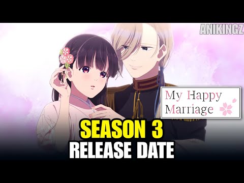 My Happy Marriage Season 3: Release Date Announcement & Trailer