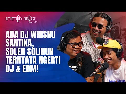 DJ WHISNU SANTIKA NANGIS WAKTU MANGGUNG DI TOMORROWLAND? - PODCAST NAIK CLAS