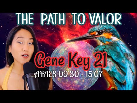 ARIES DESTINY✨GENE KEY 21 // GATE 21 HUMAN DESIGN