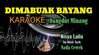 Download lagu DI MABUAK BAYANG KARAOKE DANGDUT MINANG ~tm music taeh mp3 Download lagu DI MABUAK BAYANG KARAOKE DANGDUT MINANG ~tm music taeh mp3