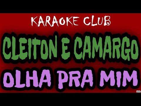 Olha Pra Mim - Cleiton e Camargo