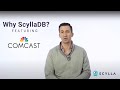 Comcast on the advantages of the ScyllaDB NoSQL database