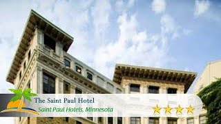 3 Best Hotels in St Paul, MN - Expert Recommendations