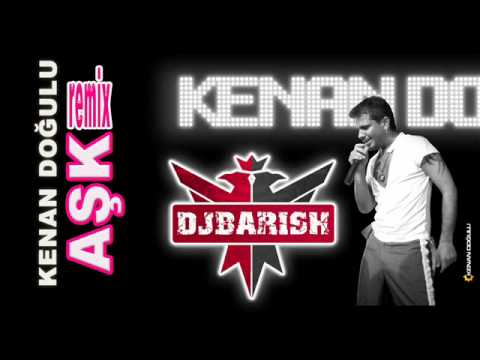 DJBARISH | KENAN DOĞULU - Aşk Kokusu (Special Remix 2010)