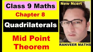 Chapter:8 Mid Point Theorem | Quadrilaterals | Ncert Maths Class 9 | Cbse.