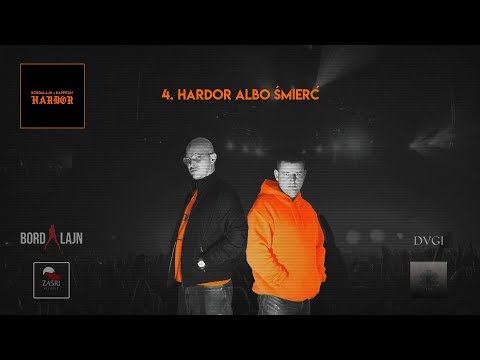 Bordalajn x Kappitan - HARDOR ALBO ŚMIERĆ (prod. DVGI)