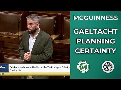 Conor D McGuinness: Demands Certainty on Gaeltacht Housing