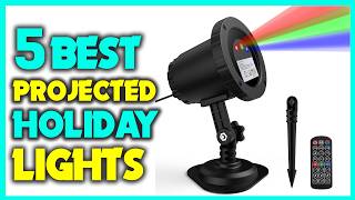 ✅Top 5 - Holiday Light Projector