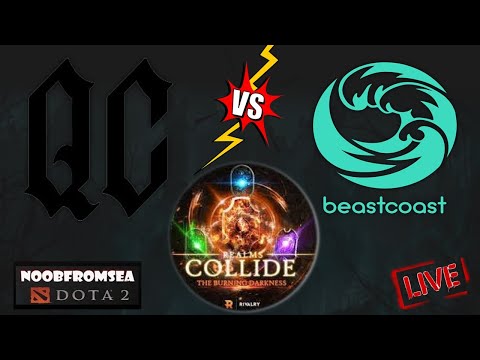 [DOTA2 LIVE] Quincy Crew vs Beastcoast [EN] Caster | Bo2 | Realms Collide: The Burning Darkness