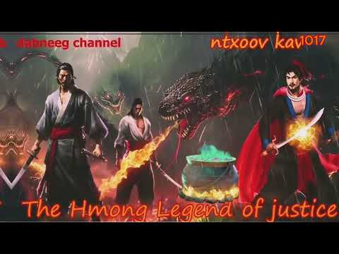 Ntxoov kav The Hmong Legend Part 1017 - Tus Yeeb Ncuab - Sword fighter for #ntxoovkav1017