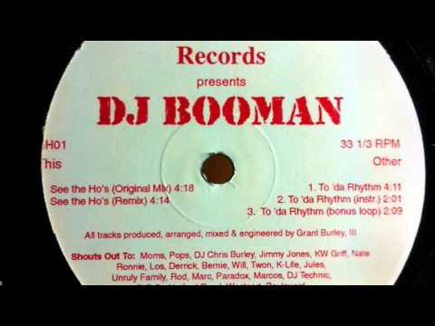 DJ Booman - See The Ho's (Remix)