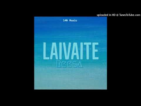 REESA - LAIVAITE ( 2021) AUDIO