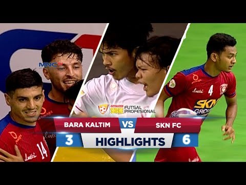BARA KALTIM VS SKN FC (3 - 6) - EXTRAJOSS SHAKE FUTSAL PROFESIONAL HIGHLIGHTS