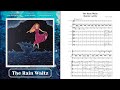 The Rain Waltz (original orchestral music)