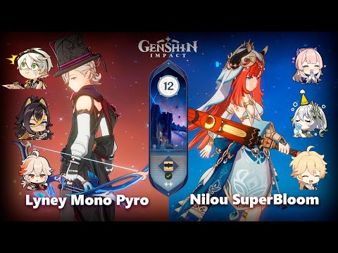 C0 Lyney Mono Pyro & C0 Nilou Super Bloom | Spiral Abyss 4.1 - Floor 12 - 9 Stars | Genshin Impact