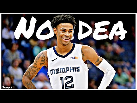 Ja Morant “No Idea” 2020 Mix (ULTIMATE ROTY MIX)