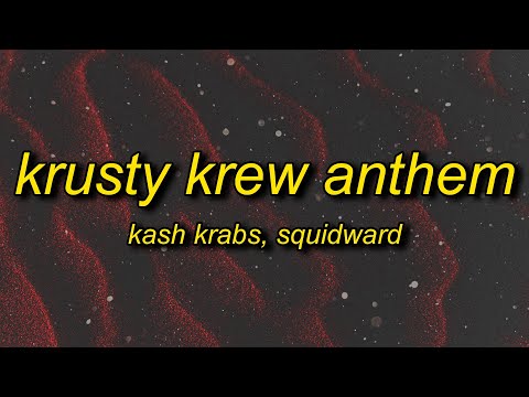 MR. KRABS, SQUIDWARD - KRUSTY KREW ANTHEM (Lyrics) | brand new bag for pearl but i didn't pay for it