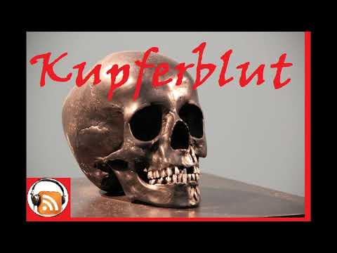 🕵 Neues Krimi Hörspiel 🕵Kupferblut  ,Einschlafhilfe für Erwachsene
