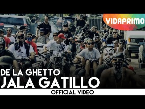 De La Ghetto - Jala Gatillo