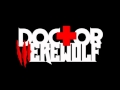 I Need a Doctor (Doctor Werewolf's 2nd Opinion ...