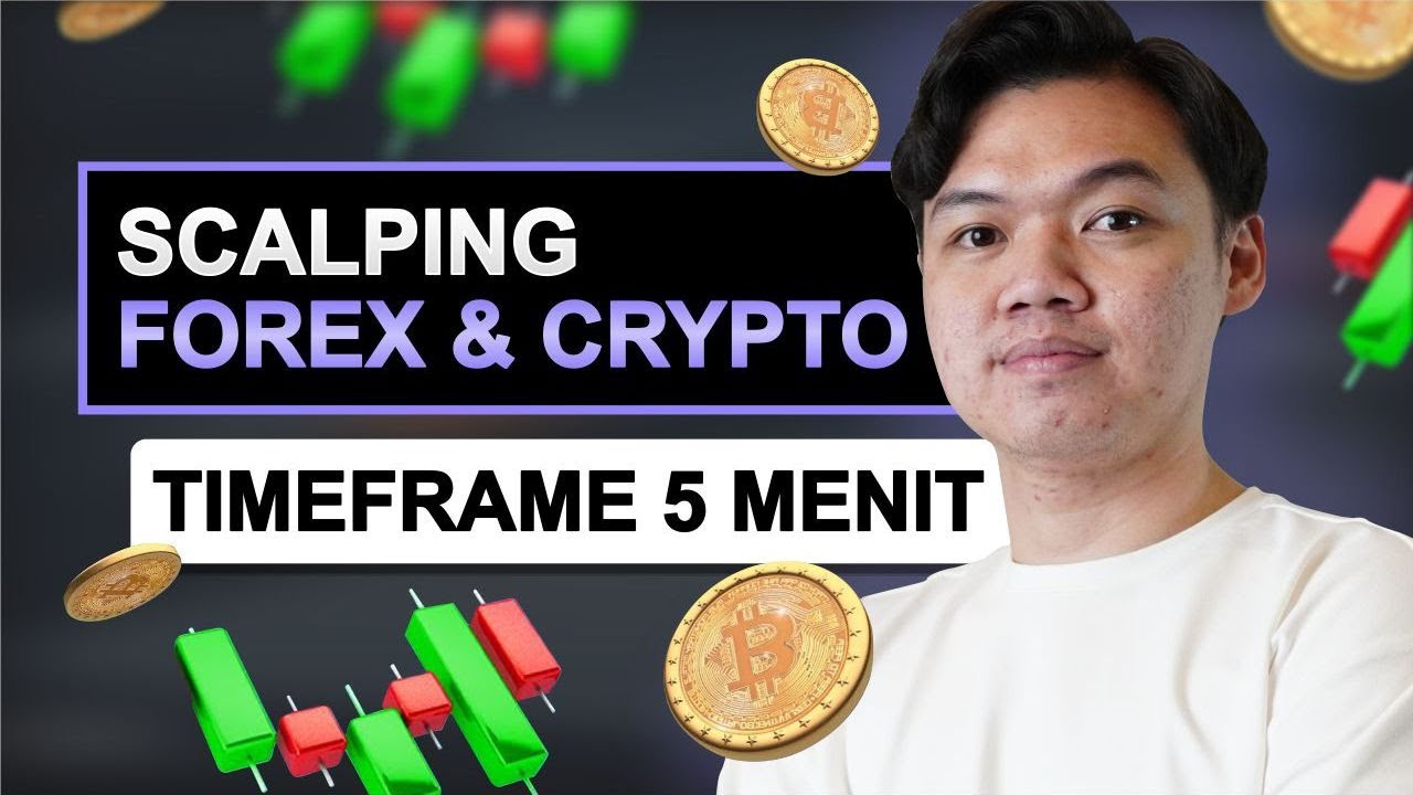 STRATEGI SCALPING TIMEFRAME 5 MENIT FOREX & CRYPTO