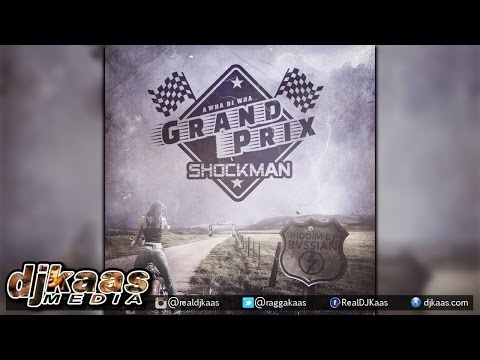 Shockman - Grand Prix | Dancehall 2015